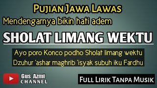 Pujian Jawa Lawas - SHOLAT LIMANG WEKTU