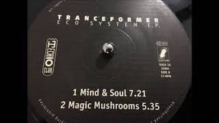 Tranceformer - Mind \u0026 Soul