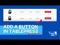 How to build, customize, and add a button to a TablePress table!