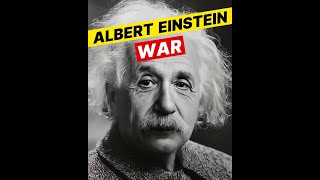 Albert Einstein  on War #2