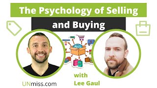 The Psychology of Selling and Buying with Lee Gaul