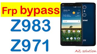 Z835, Z971, Z983 All ZTE nougat frp bypass - retire aydi sou ZTE android 7 yo.
