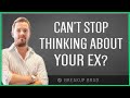 Why You Can't Forget Your Ex