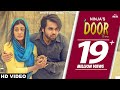 New Punjabi Song 2017-Door(Full Song)-Ninja-Pankaj Batra-Goldboy-Latest Punjabi Songs 2017