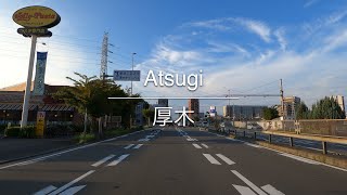 [4K] Atsugi 厚木 [Kanagawa 神奈川] [Drive ドライブ] #1101