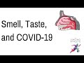 Smell, Taste, and COVID-19