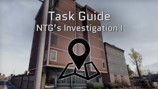 ExfilZone Task Guide: NTG's Investigation I