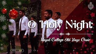 O Holy Night by Royal College Old Boys Choir - Royal College Carol Service 2020