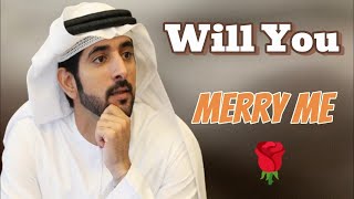 Will You Merry Me | Sheikh Hamdan | Fazza Prince of Dubai | Fazza Poems 2025