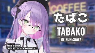 [常闇トワ] Tokoyami Towa sing Tabako (たばこ / コレサワ)