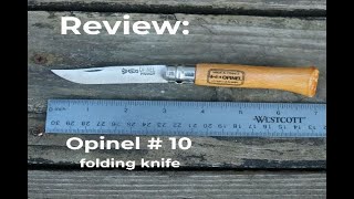 Review: Opinel #10, a utilitarian, reliable inexpensive knife