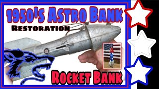 #091 🚀Rocket Bank🚀 Astro Mfg ☆Cast Coin Bank Restoration ☆ Plus Key Made to Open the Missile Bank