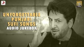 Unforgettable Punjabi Sufi Songs  - Audio Jukebox| Gurdas Maan , Master Saleem