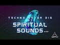 TECHNO NEVER DIE 07 l Spiritual Sounds dj set l TECHNO Y HARD TECHNO