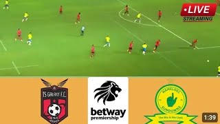 🟥LIVE: TS Galaxy VS Mamelodi Sundowns South Africa Betway premiership league