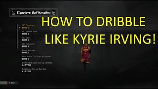HOW TO DO KYRIE IRVING'S DRIBBLE MOVES! (NBA2K17 TUTORIAL)