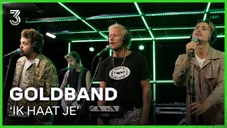 Goldband live met 'Ik Haat Je' | 3FM Live Box | NPO 3FM