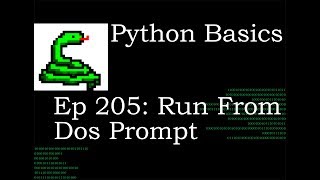 Python Basics Run Script From Dos Prompt | Command Line