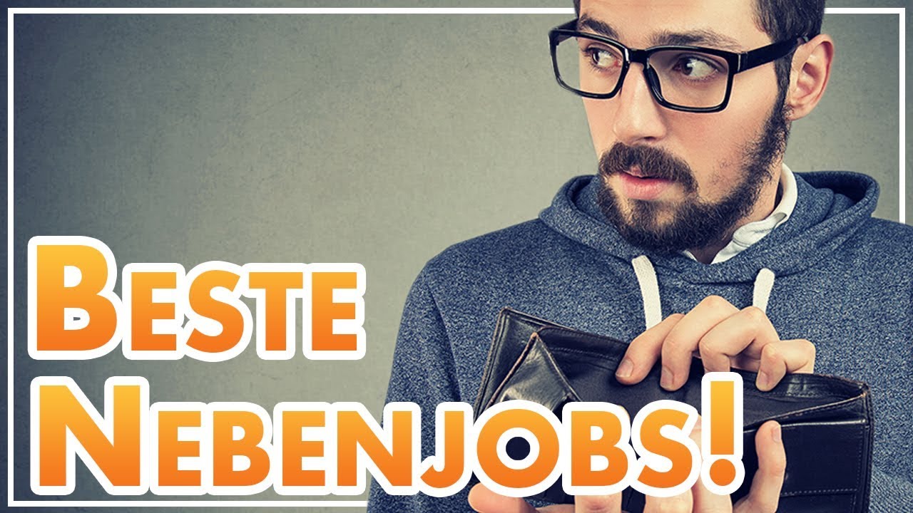 Die BESTEN Nebenjobs 2019 - Hier Verdienst Du Ordentlich Geld 💸 - YouTube