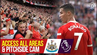 Ronaldo returns & Bruno's screamer! | Access All Areas & Pitchside Cam | Man United 4-1 Newcastle
