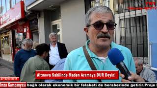 Altınova Denizinde Maden Aramaya DUR deyin!