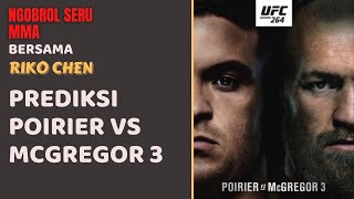 Prediksi #UFC264 - Poirier vs Mcgregor 3