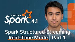 All About Apache Spark Structured Streaming: Real-Time Mode (Part 1)