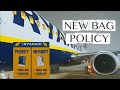 Ryanair's New Bag Policy from Nov 2018