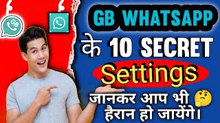 GB WhatsApp Settings | 10 Secret Settings of GB WhatsApp |GB WhatsApp Top 10 Settings 10 Gb Setting