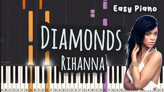 Rihanna - Diamonds (Easy Piano, Piano Tutorial) Sheet