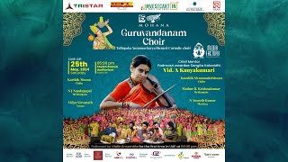 GURUVANDANAM CHOIR/ VIOLIN ENSEMBLE