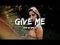 Boy In Space - Give Me (Lyrics)