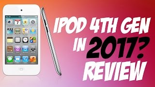 iPod 4 in 2017? REVIEW (Is it obsolete?)