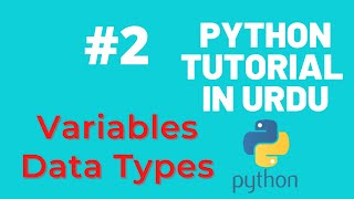 Python variables and data types | Python Tutorial for Beginners [Hindi/Urdu]