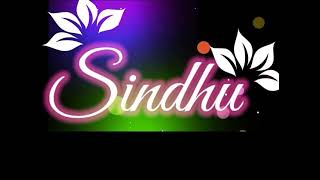 #Sindhu#Name#Beutiful# whatsapp status video by-Shirisha creations 💞🎶