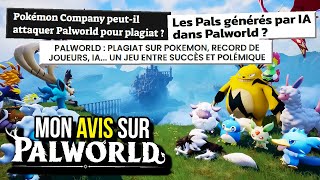 MON AVIS SUR PALWORLD (polémique, qualité, plagiat, IA...)