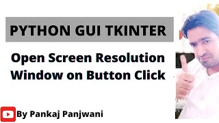 Python tkinter | Open ScreenResolution Window On Button Click