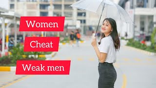 Women Cheat Weak Men | High Value Men | Low Value Men | High Value Women | Love Tips