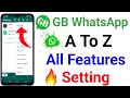 gb Whatsapp A To Z All New Features Settings Explain in Hindi || gb Whatsapp New Settings 2023
