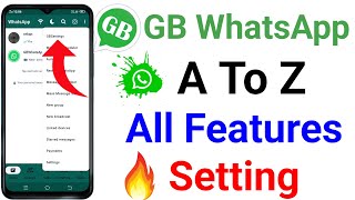 gb Whatsapp A To Z All New Features Settings Explain in Hindi || gb Whatsapp New Settings 2023