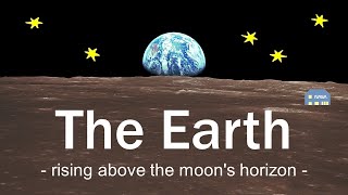 The Earth - rising above the moon's horizon -