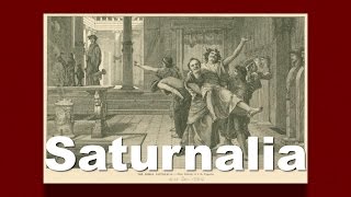 Saturnalia (the origin of our Christmas celebrations) - 17 December