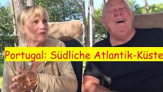 Portugiesische Atlantikküste bis Algarve: Natürlich schön. Landschaft, Stellplätze, WoMo-Abenteuer