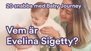 20 snabba frågor med Evelina Sigetty