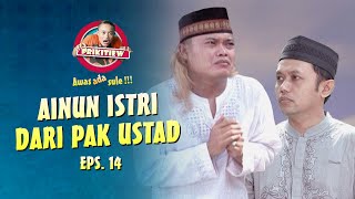 Ternyata Ainun Istri Pak Ustad | AWAS ADA SULE SEASON 2 | EPS. 13