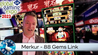 #G2E2023 Merkur   88 Gems Link Slot Machine Preview