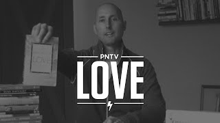 PNTV: Love by Leo Buscaglia (#67)
