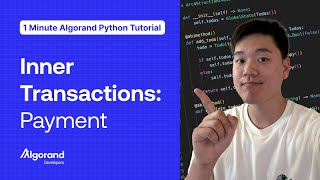 Inner Transactions: Payment | 1 Minute Algorand Python Tutorial