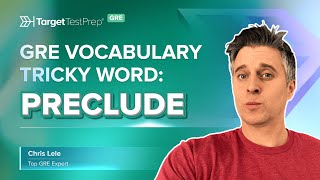 GRE Vocabulary: Tricky Word Series 📗 Preclude