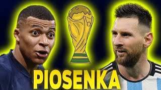 ♪ PIOSENKA - CZAS NA WIELKI FINAŁ 🔥 Messi VS Mbappe